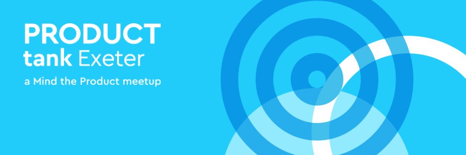 ProductTank Exeter banner