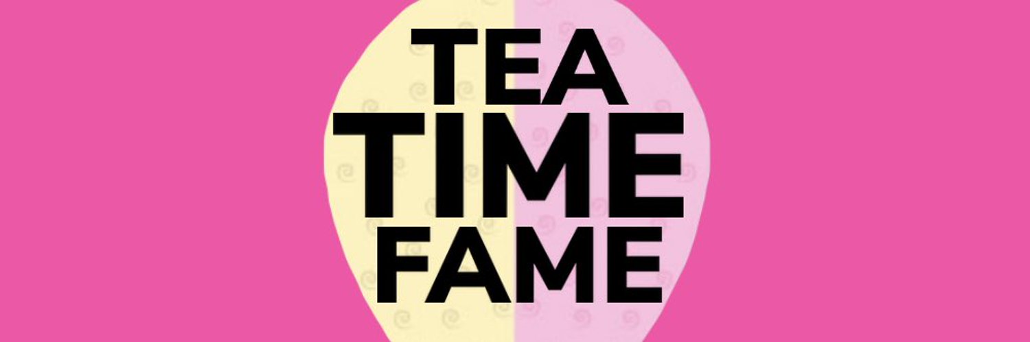 TEA TIME FAME Profile Banner