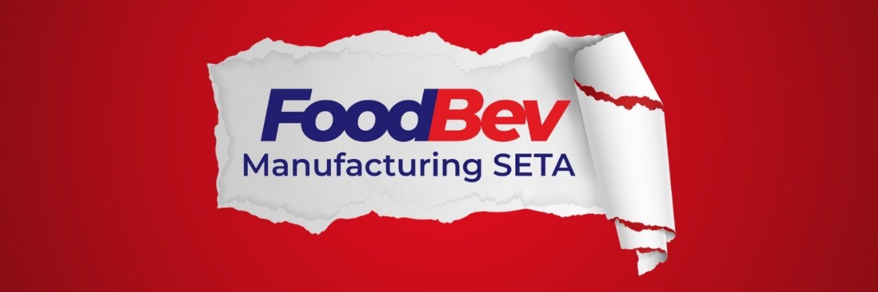 FoodBev Manufacturing SETA banner