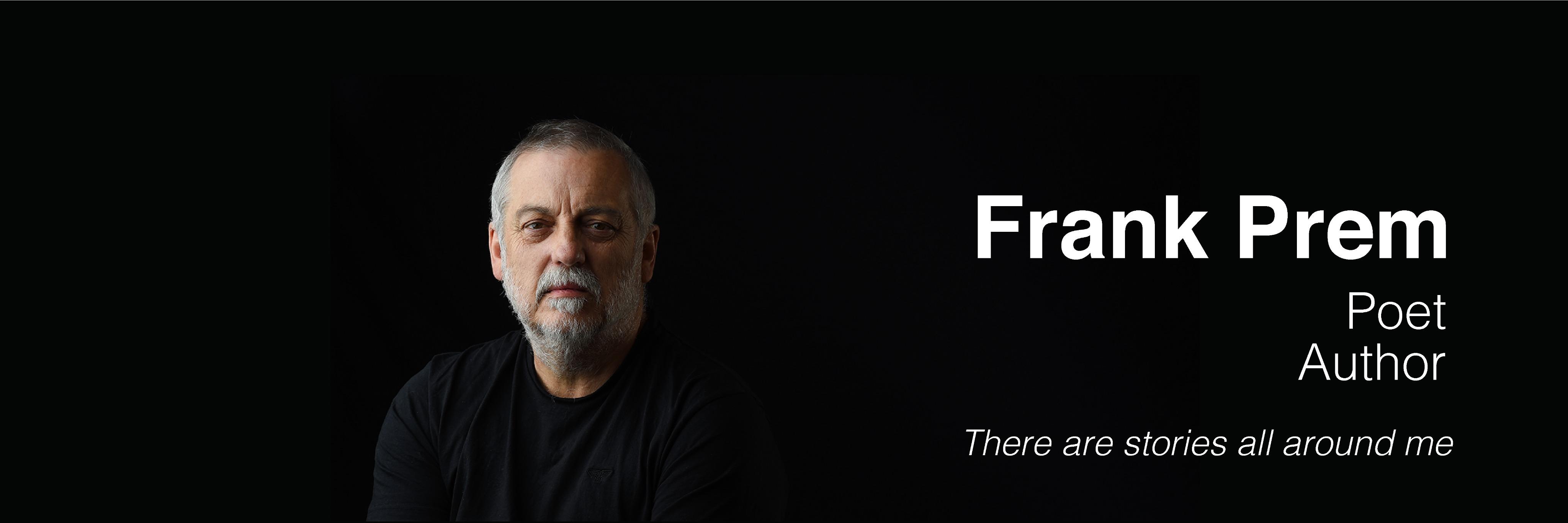 Frank Prem - Poet and Author banner