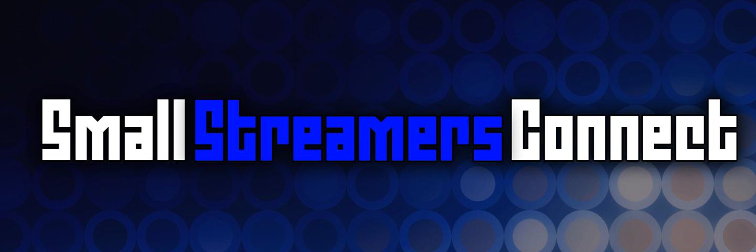 #SmallStreamersConnect RT Profile Banner
