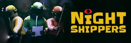 Night Shippers - Demo on Steam banner