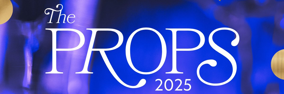 The PROPS Awards banner