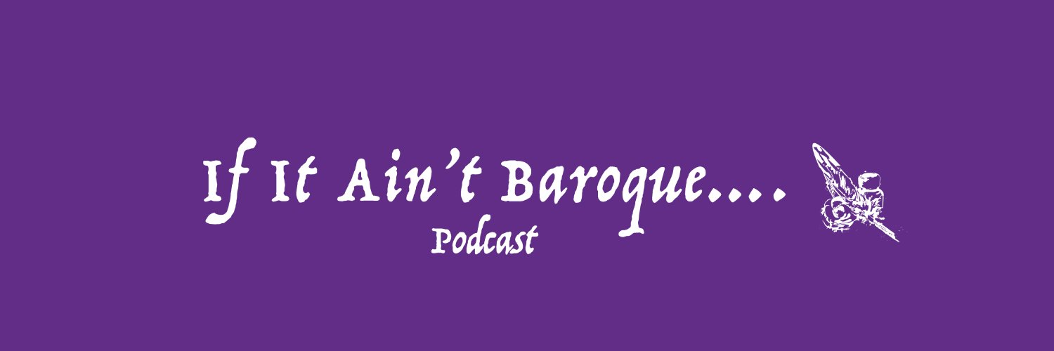If It Ain’t Baroque…'s banner