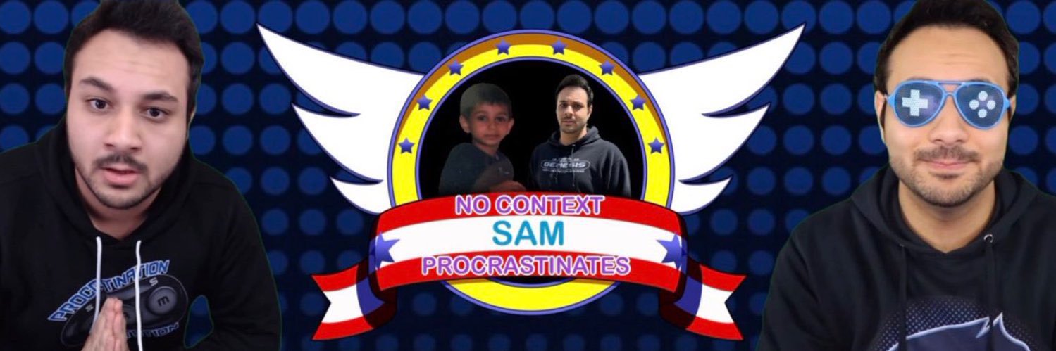 No Context Sam Procrastinates banner