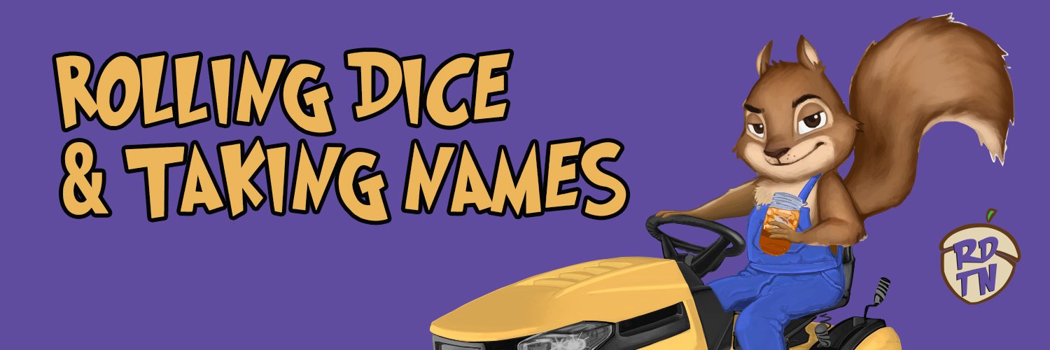 Rolling Dice & Taking Names's banner