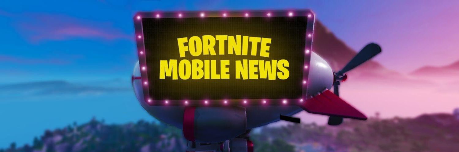 Fortnite Mobile News📱's banner