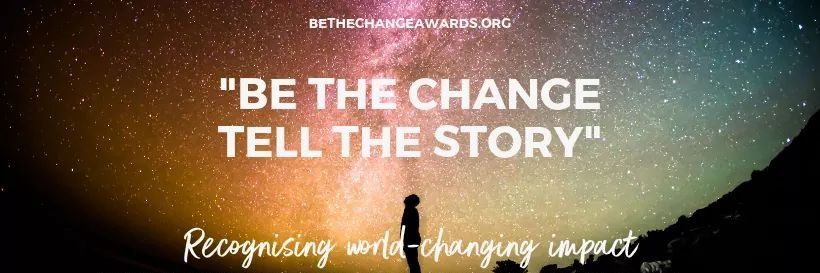 Be The Change Awards banner