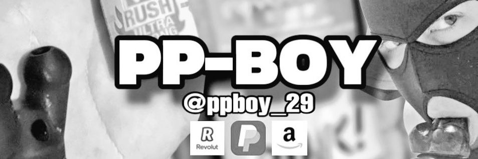 PP-Boy 😈/ /👃🤯🫨 👟🧦🩲🦶 🇩🇪 banner