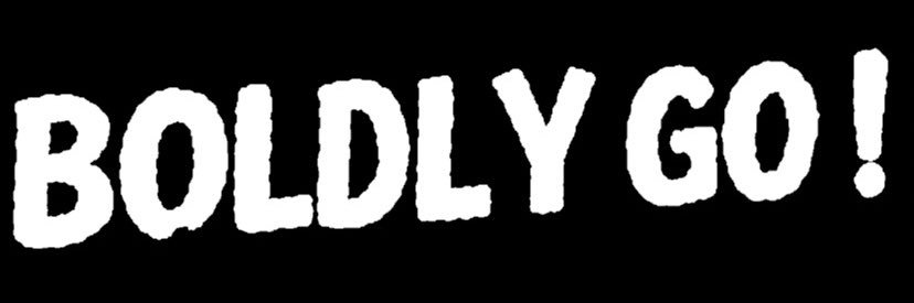 Boldly Go! banner