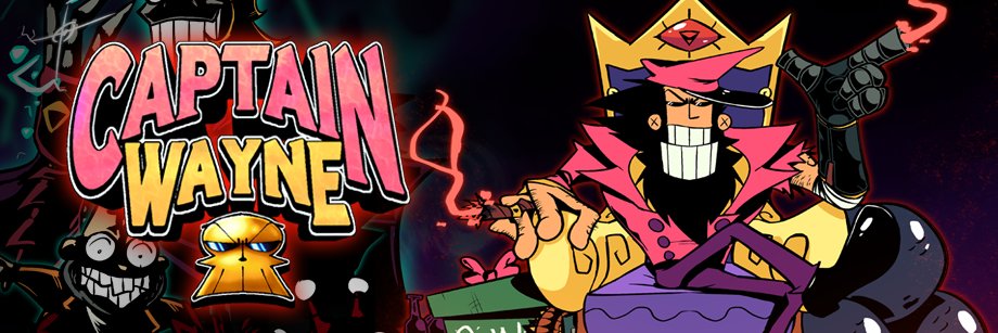 CAPTAIN WAYNE ⚓️ OUT NOW!!! banner