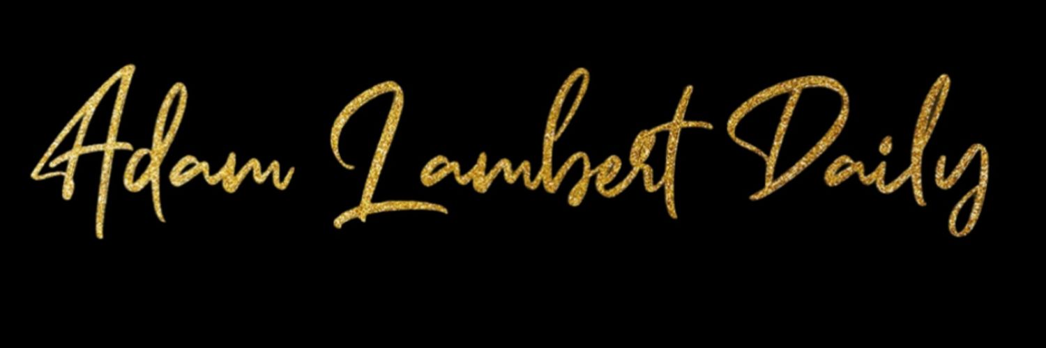 ADAM LAMBERT DAILY banner