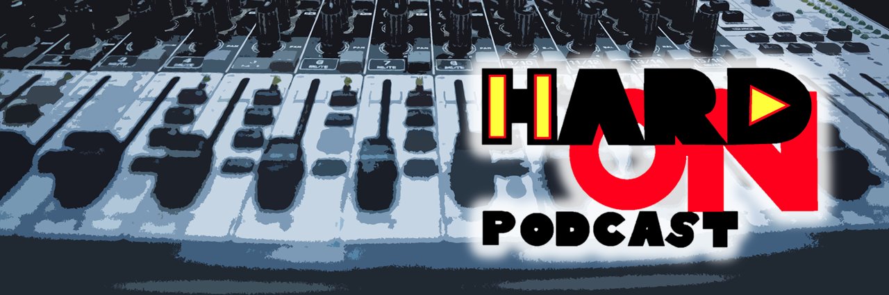 Hard On Podcast banner