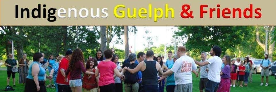 Indigenous Guelph and Friends banner