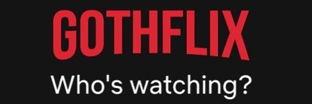 Gothflix banner