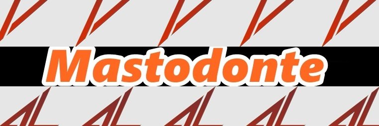 🔞Mastodonte🔞 banner