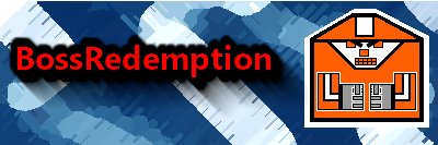 BossRedemption banner