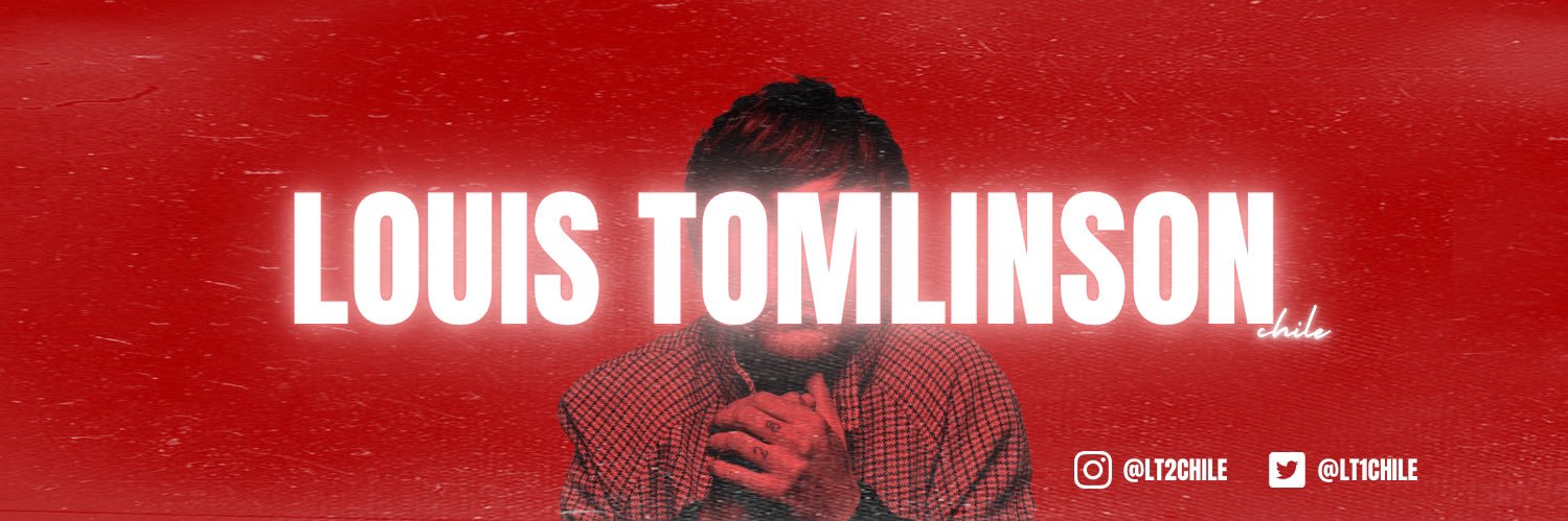 Louis Tomlinson Chile 🇨🇱 banner