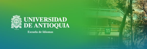 Escuela de Idiomas-Universidad de Antioquia banner