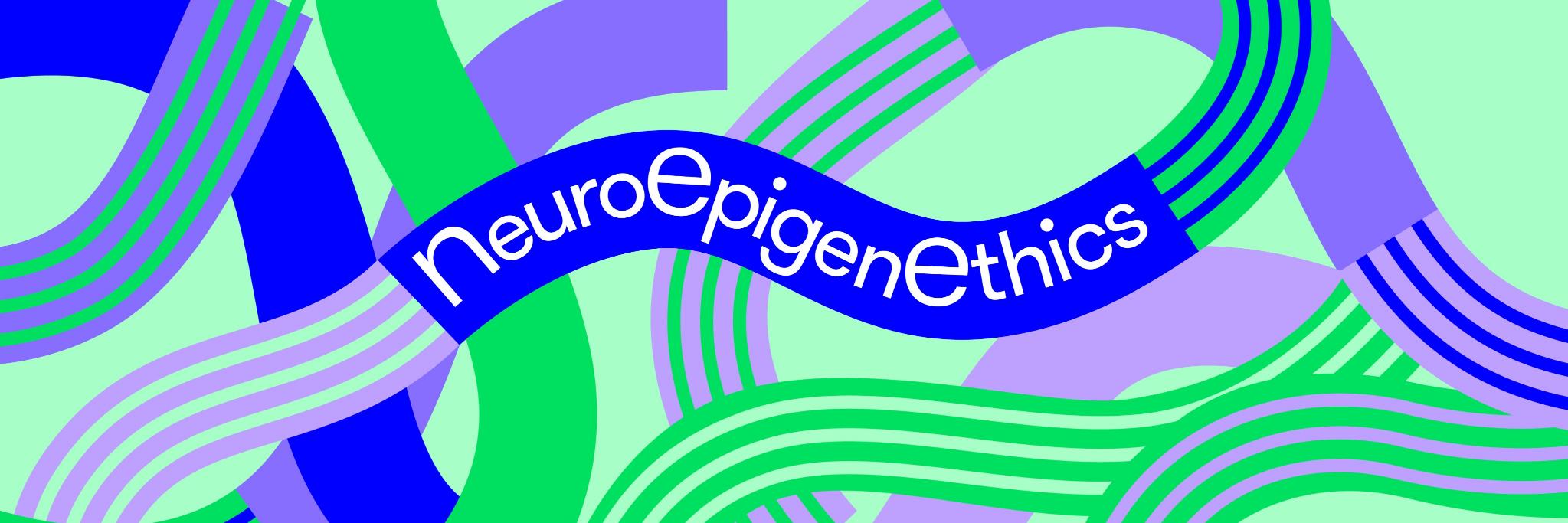 NeuroEpigenEthics banner