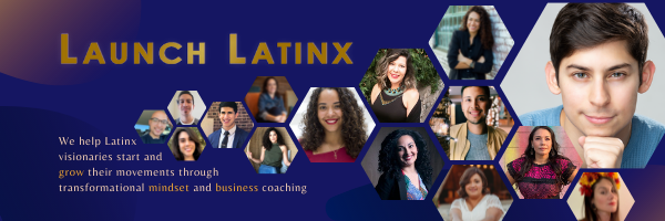 Launch Latinx banner