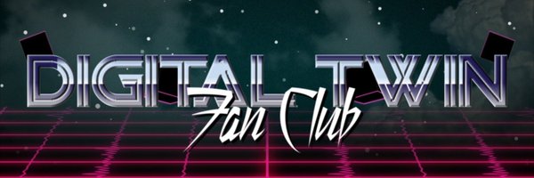 The Digital Twin Fan Club Profile Banner