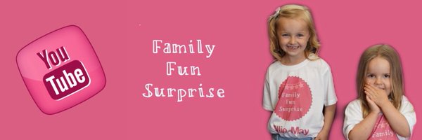 FamilyFunSurprise Profile Banner