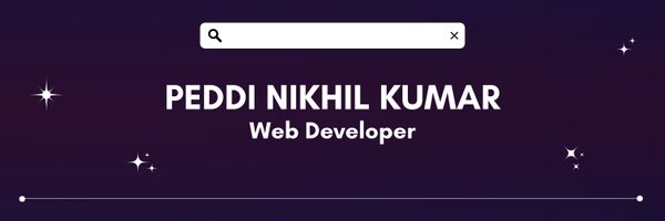Nikhilpeddi5 Profile Banner