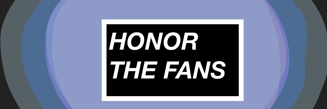 HonorTheFans's profile banner image