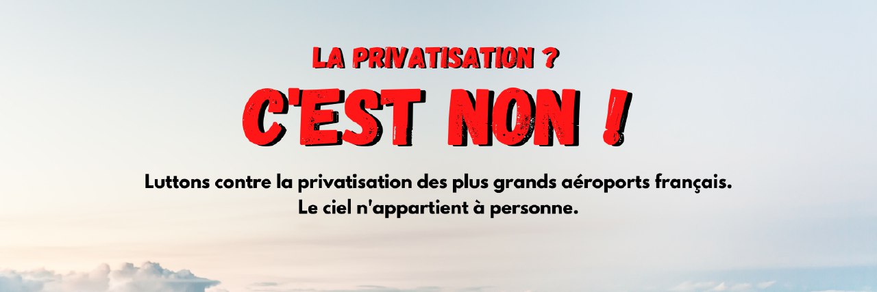 La privatisation ? C'est non ! banner