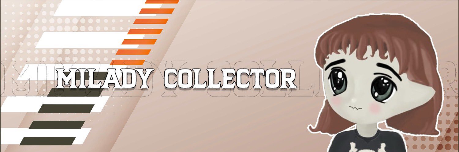 Milady Collector banner