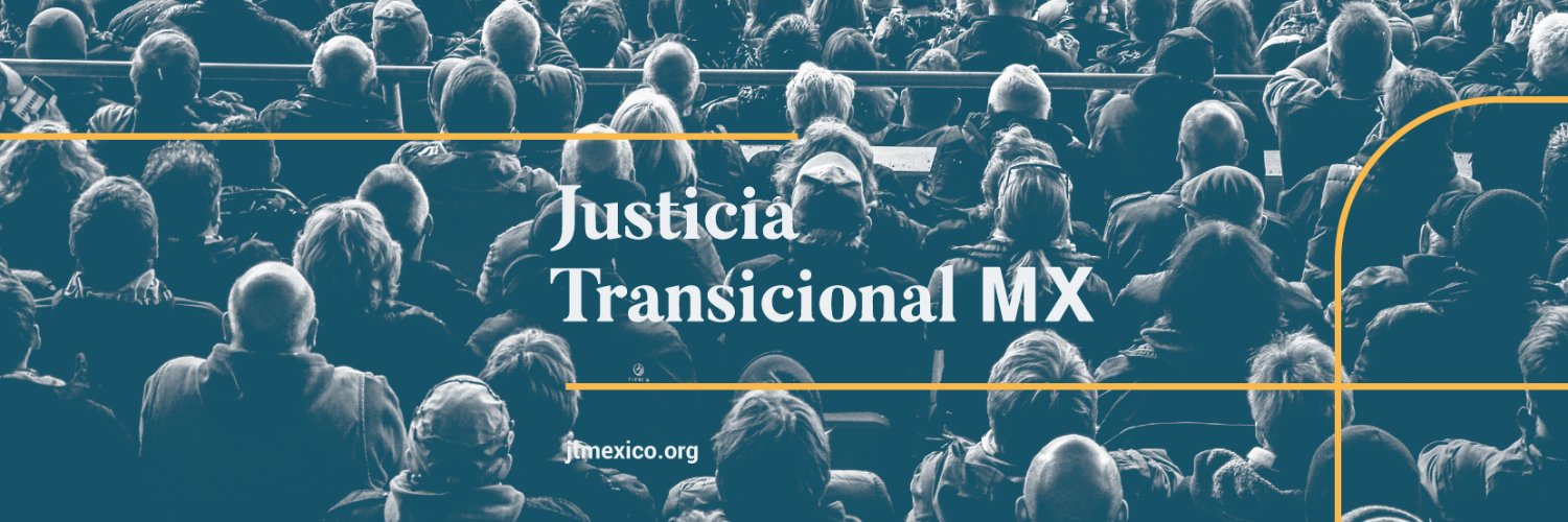 JTMX. Justicia Transicional en México banner