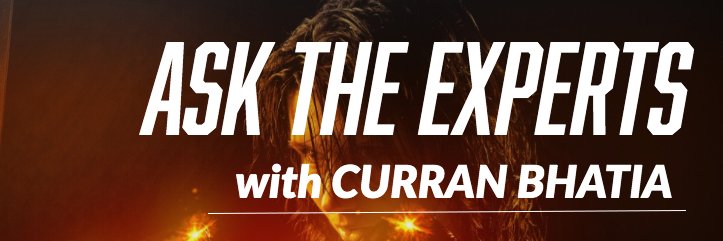Ask The Experts with Curran Bhatia banner