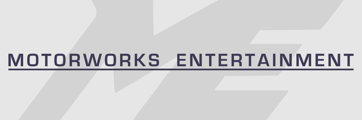 Motorworks Entertainment banner