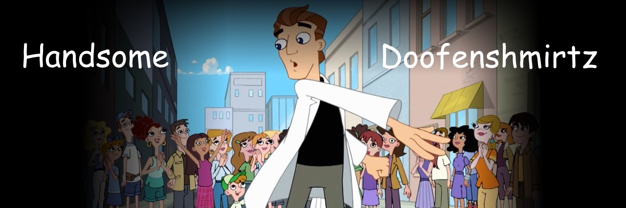 Handsome Doofenshmirtz banner