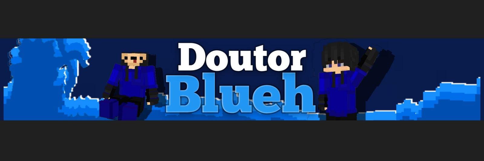 DoutorBlueh's profile banner image