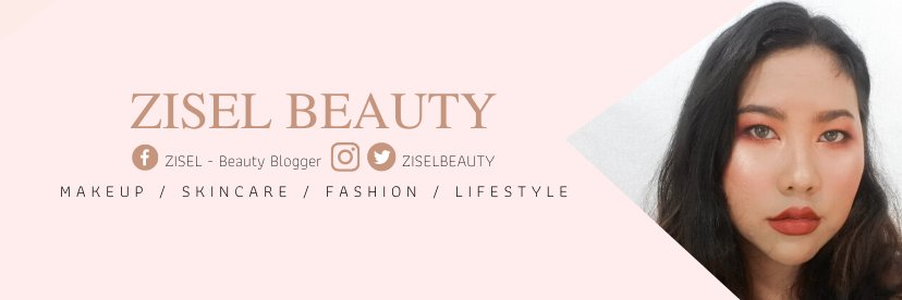 ZISEL BEAUTY รีวิวคสอ. สกินแคร์ banner
