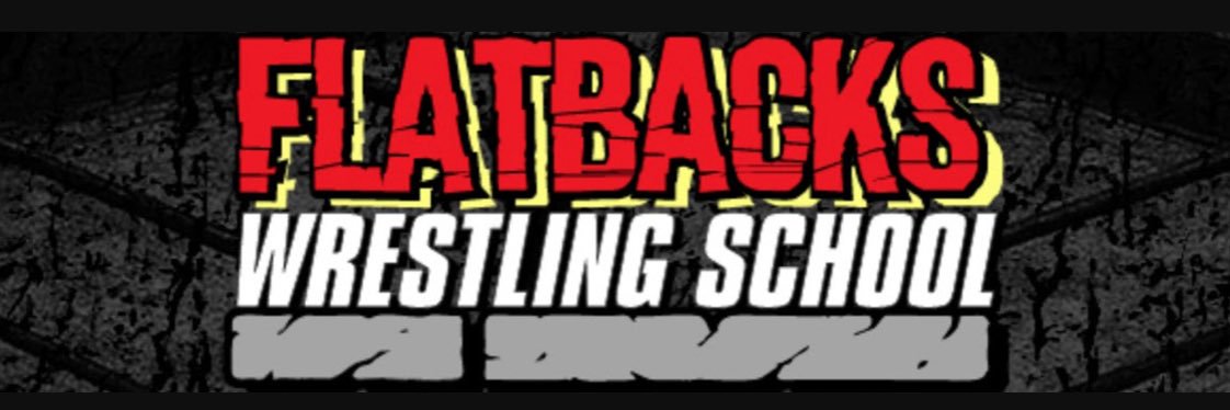 Flatbacks Wrestling School banner