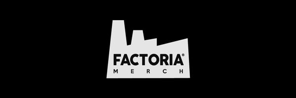FACTORIA MERCH Profile Banner