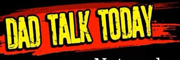dadtalktoday Profile Banner