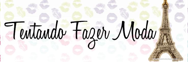 Tentando Fazer Moda (@Blog_TFM) / Posts / X
