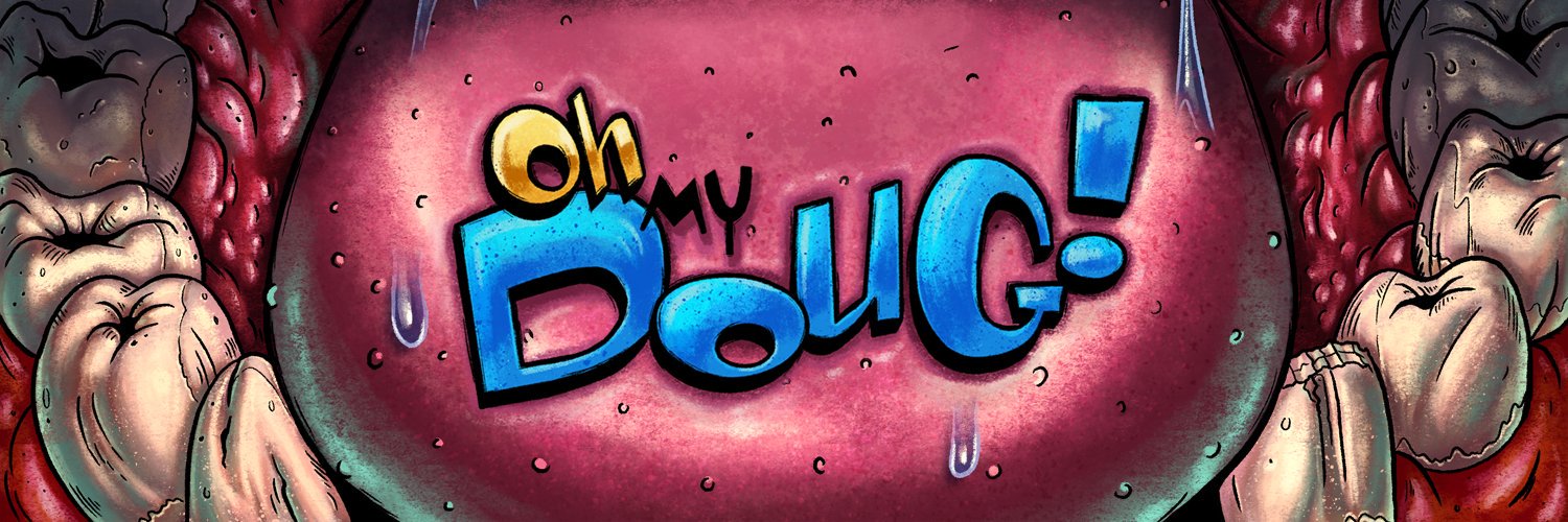 Oh, My Doug! | Odd Men In Studios banner