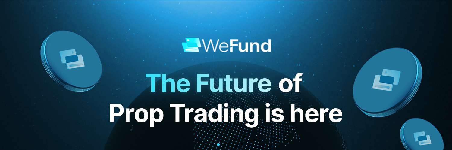 WeFund - Prop Firm's banner