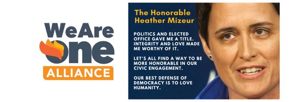 Heather Mizeur | #WeAreOne Alliance Profile Banner