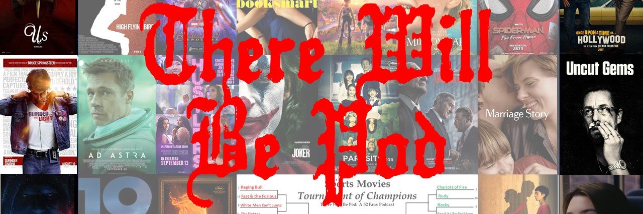 There Will Be Pod's banner