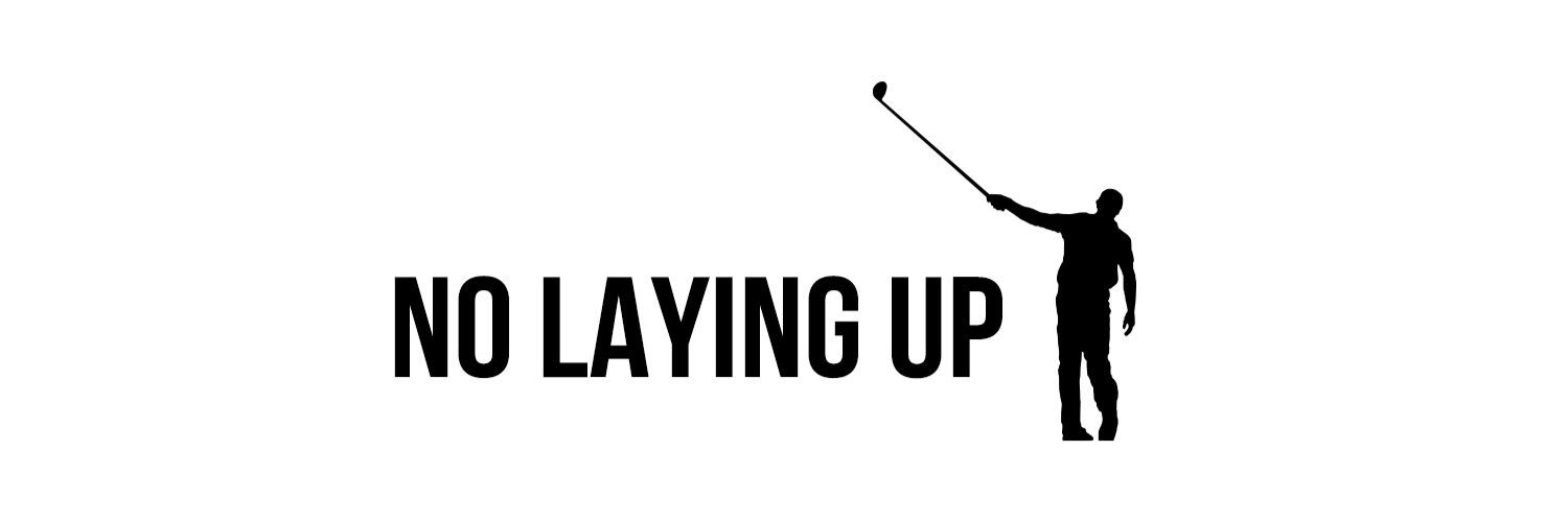 No Laying Up Profile Banner