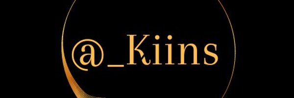 Kiins__ Profile Banner