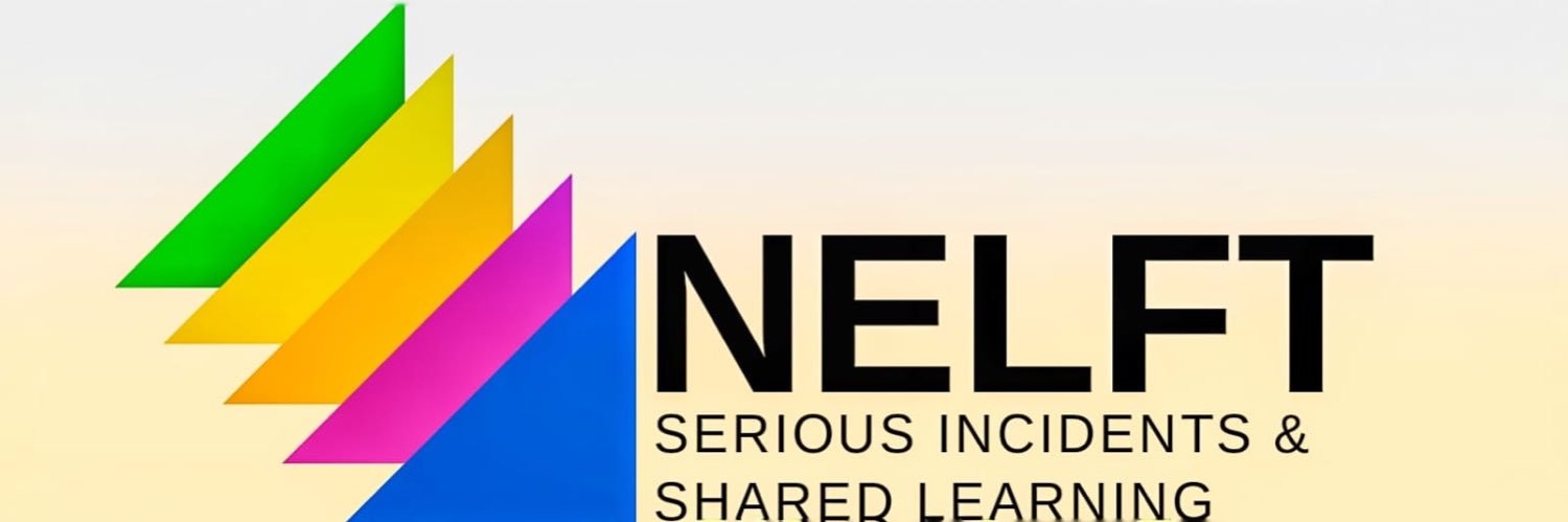 NELFT Serious Incidents and Shared Learning banner