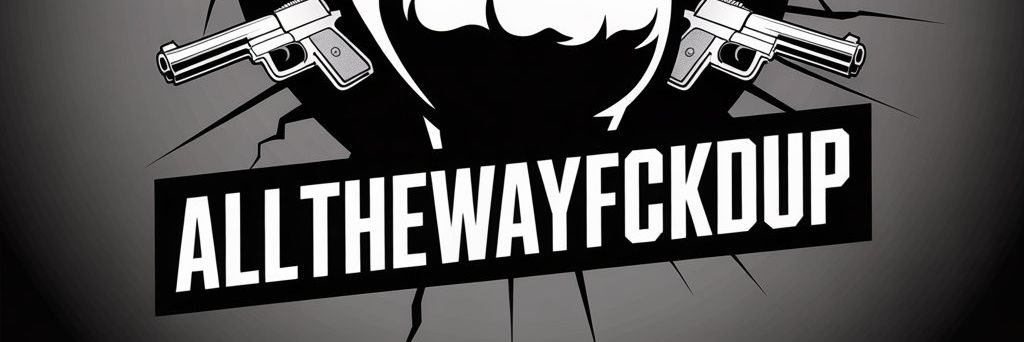 AllTheWayFckdUp's profile banner image