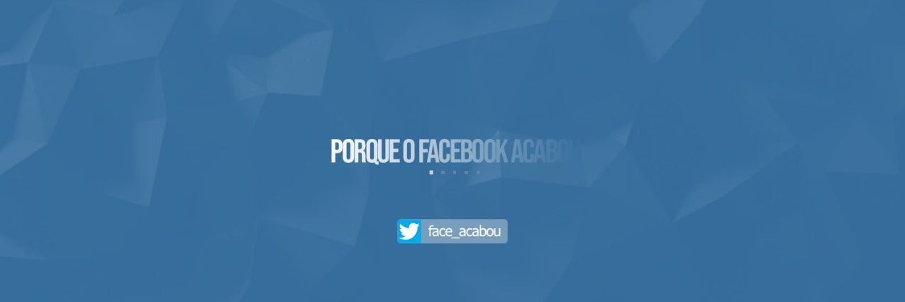 por que o facebook acabou's banner